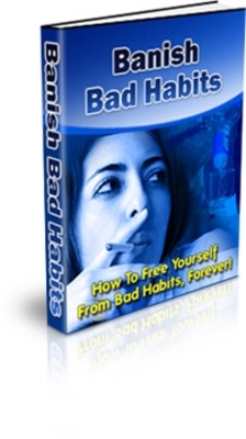 Product picture Banish Bad Habits - The Bad Habits Solution